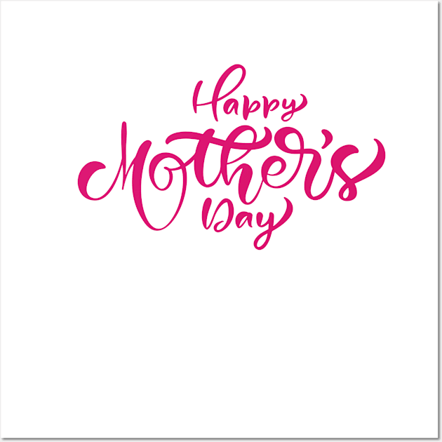 mothers day Wall Art by Mdath